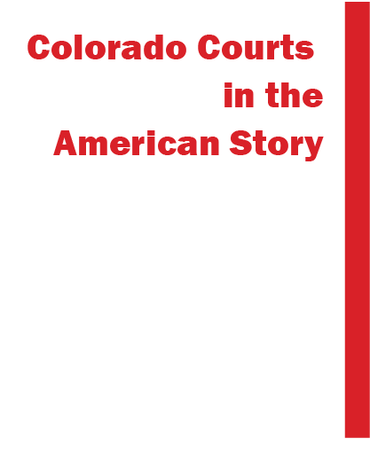 Decorative - Colorado Courts in the American Story